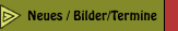 Neues / Bilder/Termine