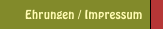 Ehrungen / Impressum